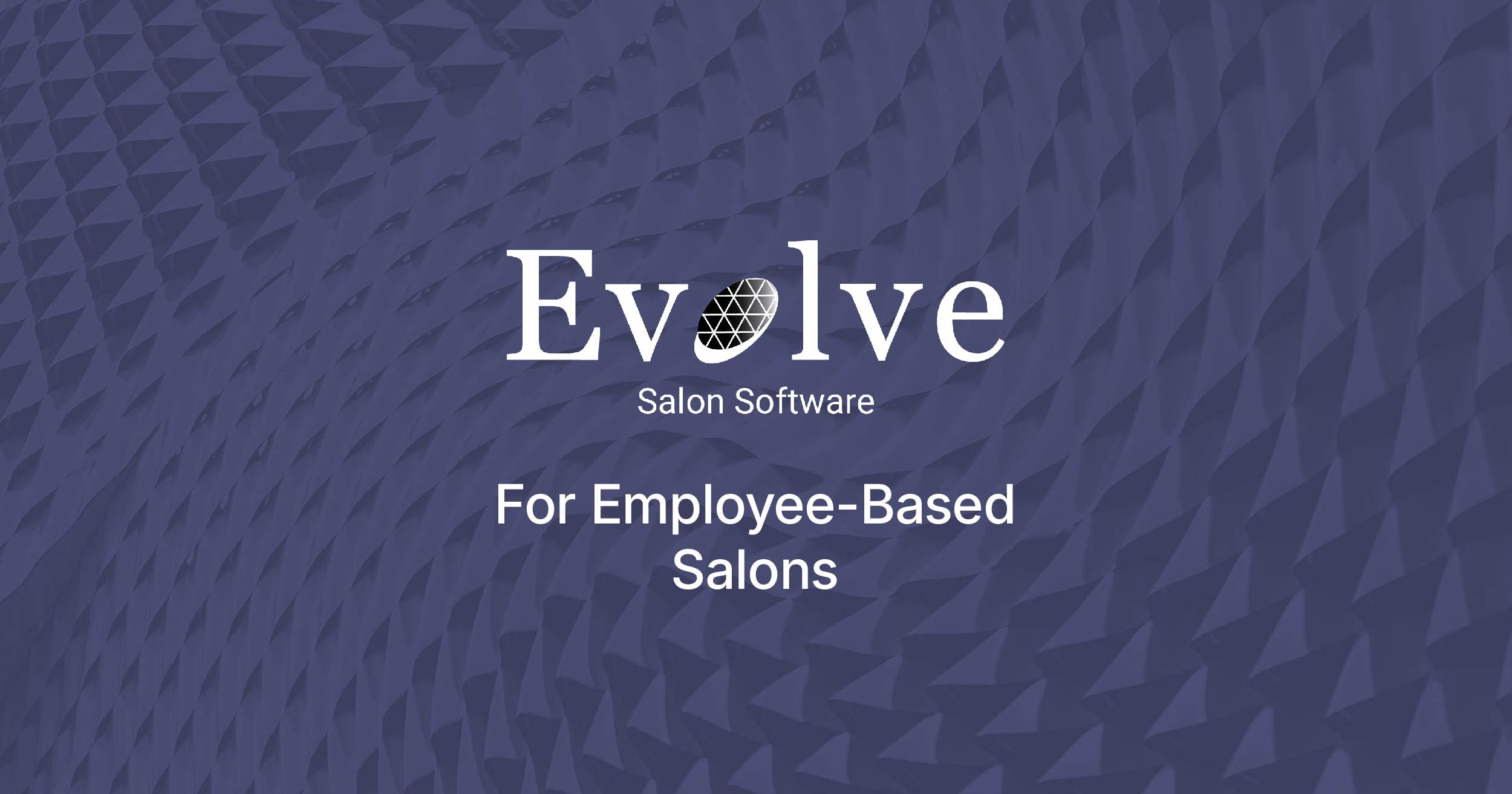 Evolve Programme Software Evolve Salon Software | For Employee-Based Salons